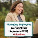 Manager working remotely and leading staff working from home or anywhere (WFA)
