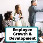 Team meeting discussing employee growth and career development in the workplace