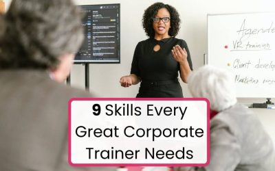 What Makes a Good Corporate Trainer? 9 Essential Skills for HR & L&D Trainers