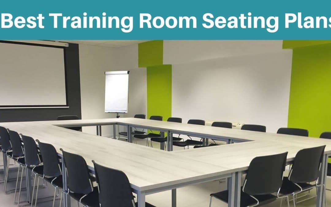 What Is the Most Effective Seating Plan for Training Rooms and Classrooms?