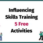 5 influencing skills activities for workplace training